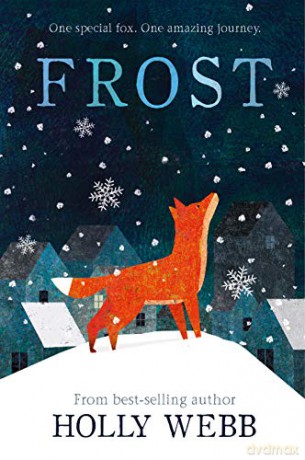 Frost: 7 Winter Animal Stories, 7 - Holly Webb [KSIĄŻKA]