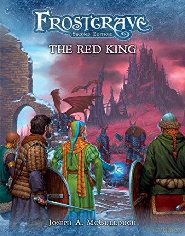 Frostgrave: The Red King - Joseph A. McCullough [KSIĄŻKA]