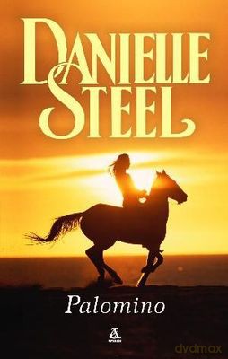 Palomino - Danielle Steel [KSIĄŻKA]