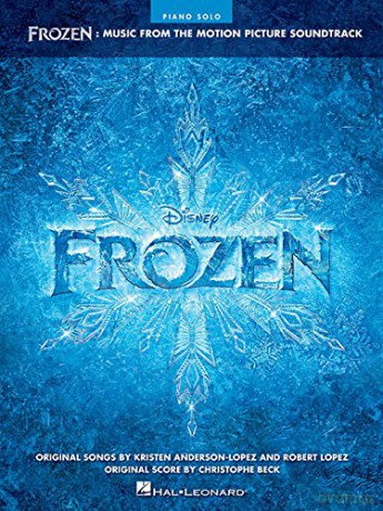 Frozen: Music from the Motion Picture Soundtrack - Piano Solo [KSIĄŻKA]