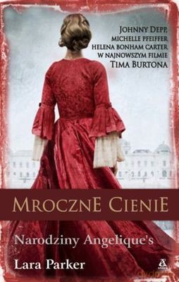 Mroczne Cienie Narodziny Angelique - Lara Parker [KSIĄŻKA]