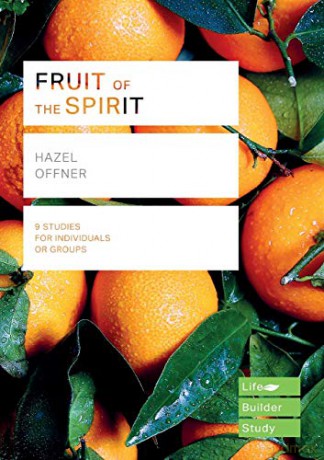 Fruit of the Spirit Lifebuilder Study Guides Lifebuilder Bible Study Guides Lifebuilder Bible Study Guides, 252 - Hazel Offner [KSIĄŻKA]