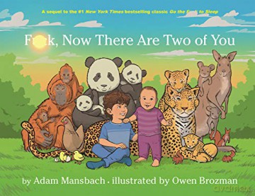 Fuck, Now There Are Two of You - Adam Mansbach [KSIĄŻKA]