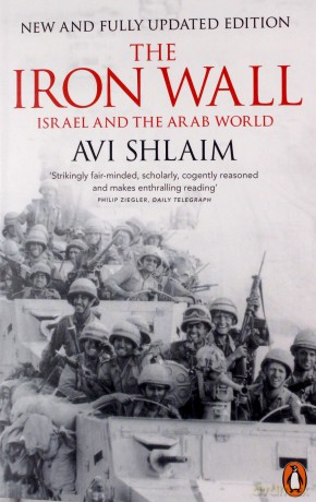 The Iron Wall: Israel And The Arab World - Avi Shlaim [KSIĄŻKA]