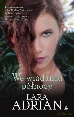 We Władaniu Północy - Lara Adrian [KSIĄŻKA]