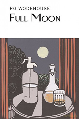 Full Moon (Everyman's Library P G Wodehouse) - P.G. Wodehouse [KSIĄŻKA]