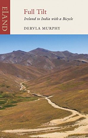 Full Tilt: Ireland to India with a Bicycle - Dervla Murphy [KSIĄŻKA]