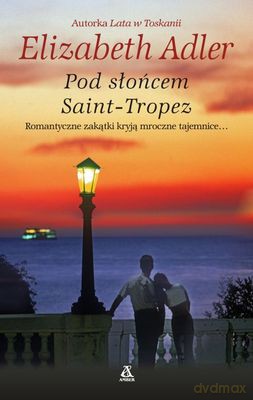 Pod Słońcem Saint Tropez - Elizabeth Adler [KSIĄŻKA]