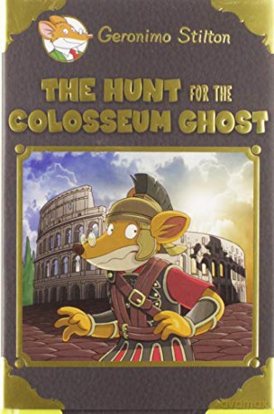 The Hunt For The Colosseum Ghost (Geronimo Stilton Special Edition) - Geronimo Stilton [KSIĄŻKA]