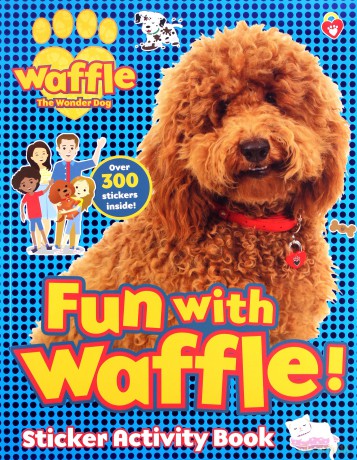 Fun with Waffle! Sticker Activity Waffle the Wonder Dog - Scholastic, [KSIĄŻKA]
