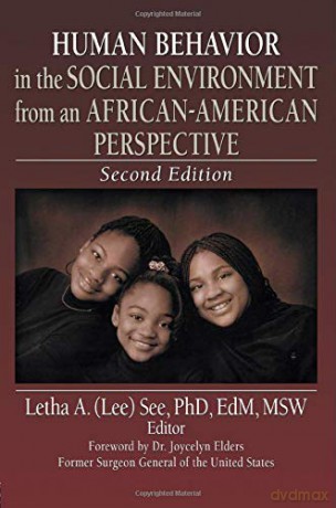 Human Behavior In The Social Environment From An African-American Perspective: Second Edition (Haworth Health And Social Policy) - Letha A. See [KSIĄŻKA]