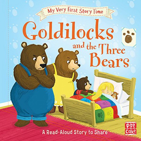 Goldilocks And The Three Bears: Fairy Tale With Picture Glossary And An Activity (My Very First Story Time) - Pat-a-Cake [KSIĄŻKA]
