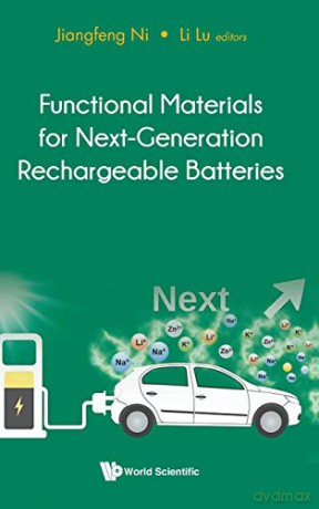 Functional Materials for Next-Generation Rechargeable Batteries - Jiangfeng Ni [KSIĄŻKA]