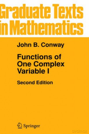 Functions of One Complex Variable: v. 1 Graduate Texts in Mathematics: 11 - John B. Conway [KSIĄŻKA]