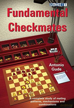 Fundamental Checkmates - Antonio Gude [KSIĄŻKA]