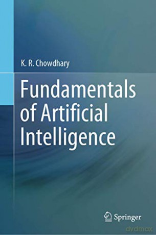 Fundamentals of Artificial Intelligence - K.R. Chowdhary [KSIĄŻKA]