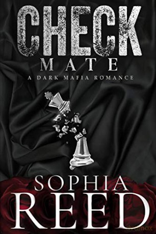 Checkmate: A Dark Mafia Romance - Sophia Reed [KSIĄŻKA]