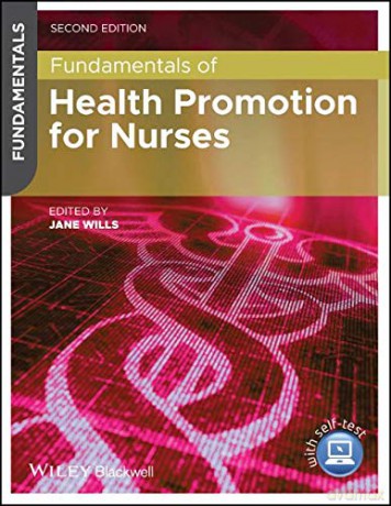 Fundamentals of Health Promotion for Nurses, 2nd Edition - Jane Wills [KSIĄŻKA]