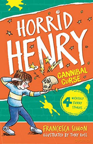 Cannibal Curse: Book 24 (Horrid Henry) - Francesca Simon [KSIĄŻKA]