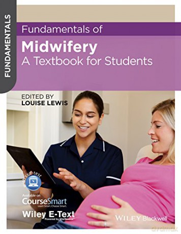 Fundamentals of Midwifery: A Textbook for Students - Louise Lewis [KSIĄŻKA]