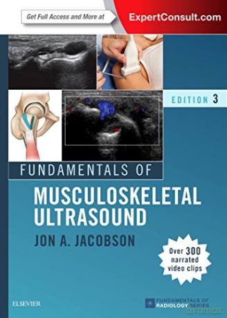 Fundamentals of Musculoskeletal Ultrasound, 3e Fundamentals of Radiology - Jon A. Jacobson MD [KSIĄŻKA]