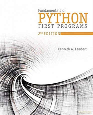 Fundamentals of Python: First Programs - Kenneth Lambert [KSIĄŻKA]