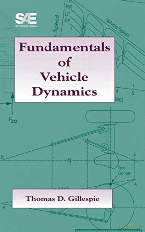 Fundamentals of Vehicle Dynamics Premiere Series Books - Thomas D. Gillespie [KSIĄŻKA]