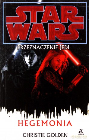 Przeznaczenie Jedi - Christie Golden [KSIĄŻKA]