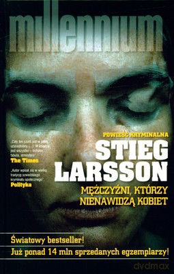Mężczyźni Którzy Nienawidzą Kobiet (twarda) - Stieg Larsson [KSIĄŻKA]