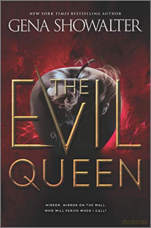 The Evil Queen: 1 (Forest Of Good And Evil) - Gena Showalter [KSIĄŻKA]