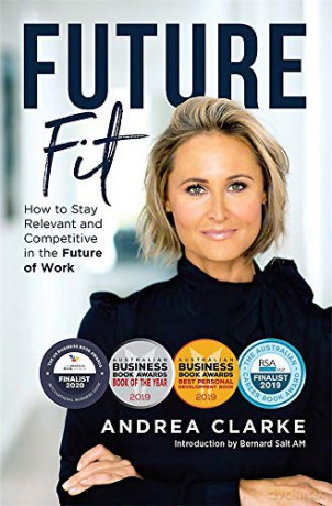 Future Fit: How to Stay Relevant and Competitive in the Future of Work - Andrea Clarke [KSIĄŻKA]