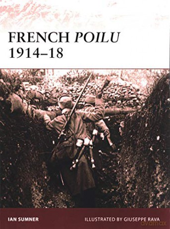 French Poilu 1914-18: No. 134 (Warrior) - Ian Sumner [KSIĄŻKA]