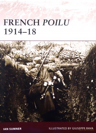 French Poilu 1914-18: No. 134 (Warrior) - Ian Sumner [KSIĄŻKA]