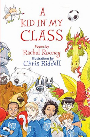 A Kid In My Class: Poems - Rachel Rooney [KSIĄŻKA]