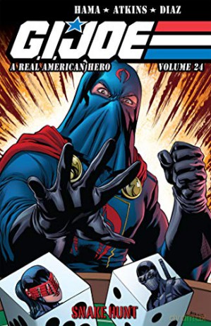 G.I. JOE: A Real American Hero, Vol. 24 - Snake Hunt, Pt. 1 G.I. Joe Rah - Larry Hama [KSIĄŻKA]