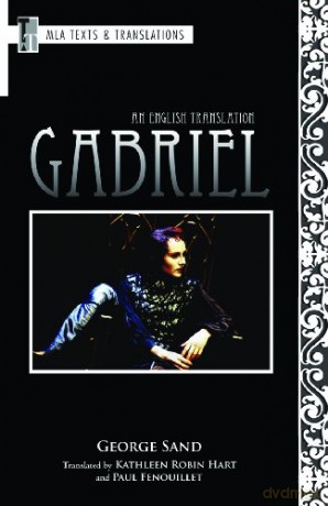 Gabriel: An English Translation Texts and Translations Texts and Translations 28 - George Sand [KSIĄŻKA]