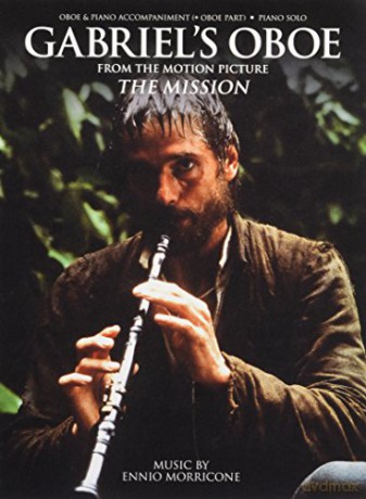 Gabriel's Oboe From The Motion Picture The Mission - Ennio Morricone [KSIĄŻKA]