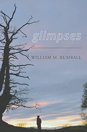 Glimpses - William M Rumball [KSIĄŻKA]
