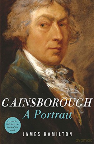 Gainsborough: A Portrait - James Hamilton [KSIĄŻKA]