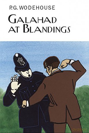 Galahad at Blandings Everyman's Library P G WODEHOUSE - P.G. Wodehouse [KSIĄŻKA]