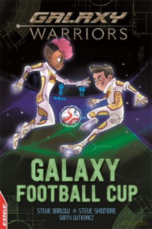 Galaxy Football Cup EDGE: Galaxy Warriors - Steve Skidmore [KSIĄŻKA]
