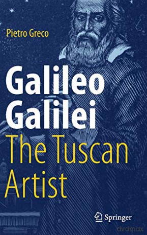 Galileo Galilei, The Tuscan Artist - Pietro Greco [KSIĄŻKA]