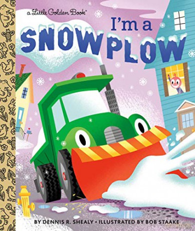 I'M A Snowplow (Little Golden Books) - Dennis R. Shealy [KSIĄŻKA]
