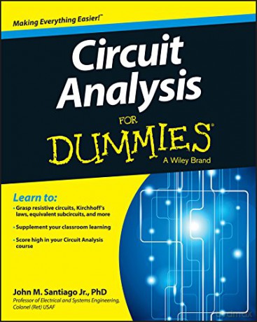 Circuit Analysis For Dummies - John M. Santiago [KSIĄŻKA]