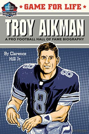 Game for Life: Troy Aikman - Clarence Jr Hill [KSIĄŻKA]