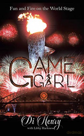 Game Girl: Fun and Fire on the World Stage - Di and Libby Henry Harkness [KSIĄŻKA]