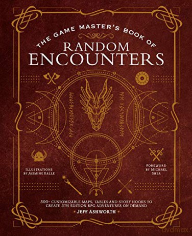 Game Master's Book of Random Encounters, The: 500+ customizable maps, tables and story hooks to create 5th edition adventures on demand - Jeff Ashworth [KSIĄŻKA]