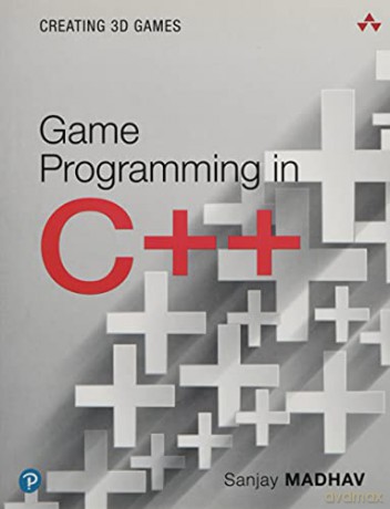 Game Programming in C++: Creating 3D Games: Creating 3D Games Game Design - Sanjay Madhav [KSIĄŻKA]