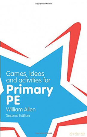 Games, Ideas and Activities for Primary PE Classroom Gems - William Allen [KSIĄŻKA]