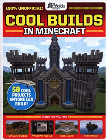 GamesMaster Presents: Cool Builds in Minecraft! - Scholastic, [KSIĄŻKA]